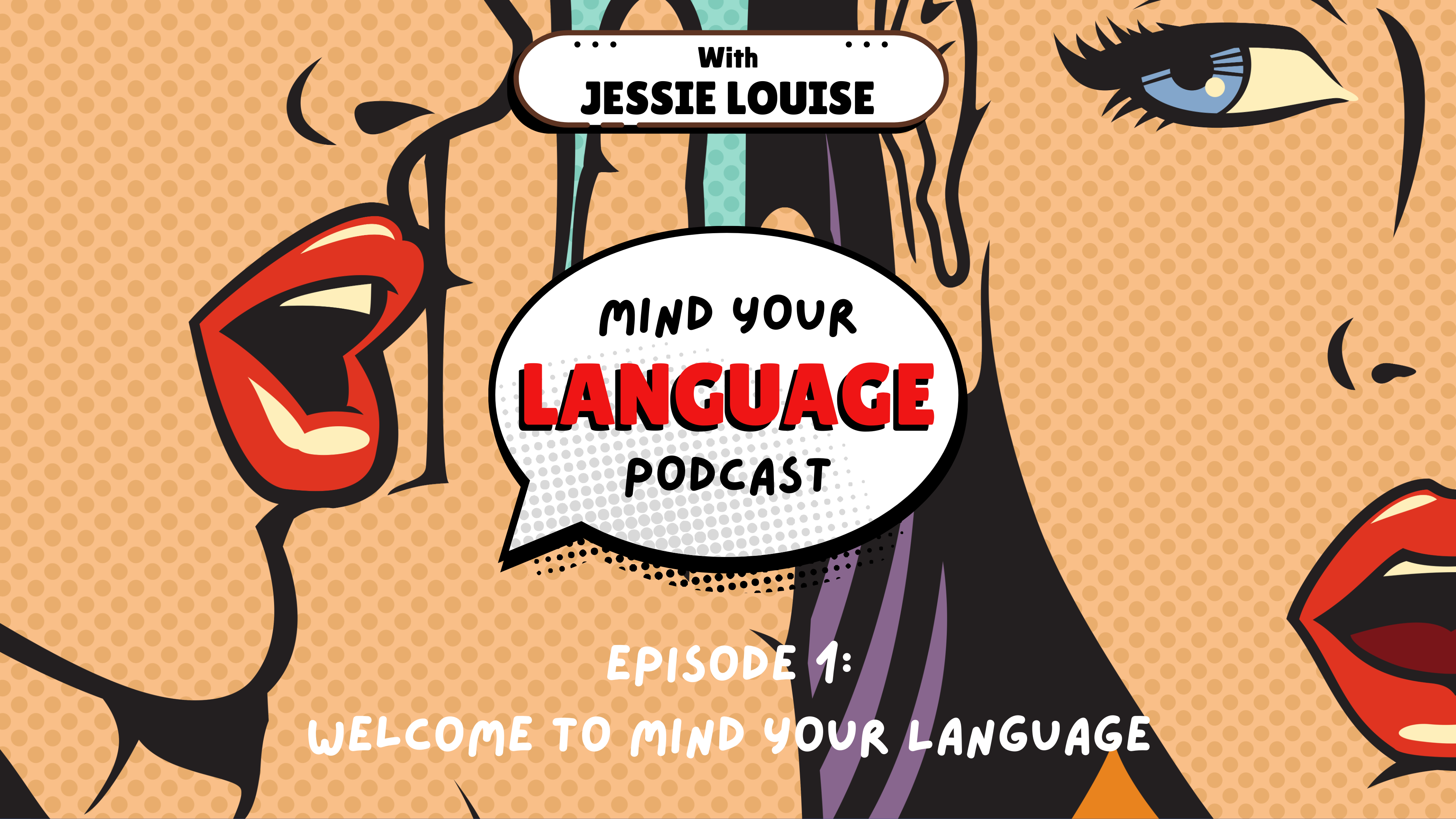 The Mind Your Language Podcast: A Love Letter to Linguistics